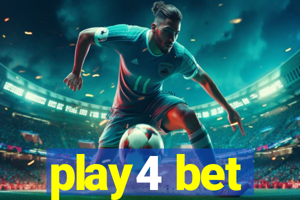 play4 bet